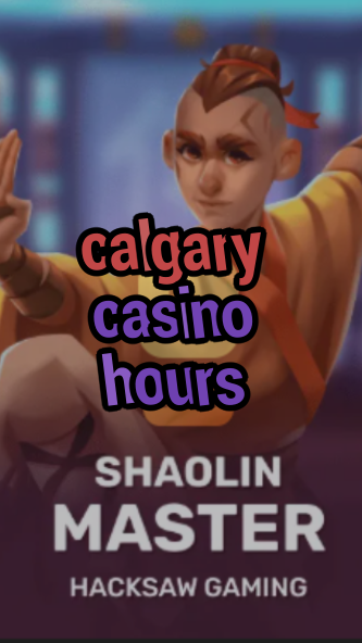 calgary casino hours-3xn3u5udepyz9m9w5iat.com